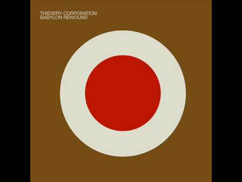 Thievery Corporation - Exilio (Rewound)