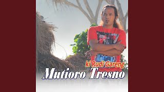 Download lagu Mutioro Tresno mp3