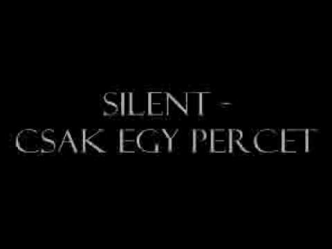 Silent - Csak egy percet