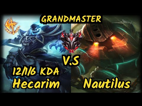 Beansu (HECARIM) vs NAUTILUS - 12/1/6 KDA TOP GAMEPLAY - EUW Ranked GRANDMASTER