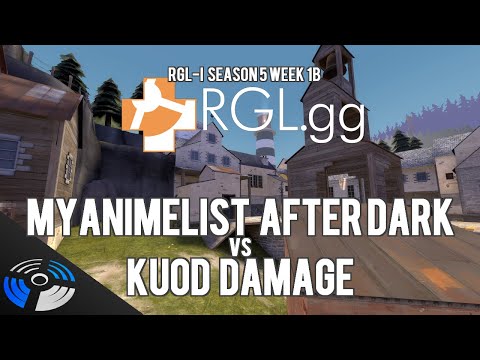 RGL-I Season 5 W1B - MyAnimeList After Dark vs. KUOD Damage