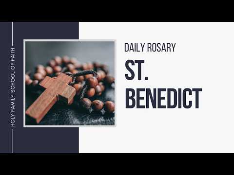 [Daily Rosary Meditations] St  Benedict