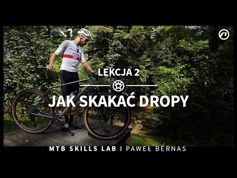 Jak skakać dropy? | Lekcja z Pawłem Bernasem | MTB Skills Lab |
