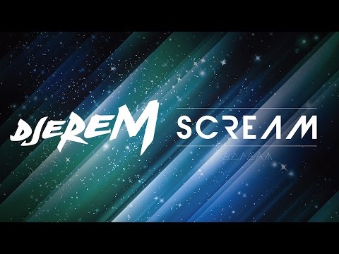 Djerem - Scream