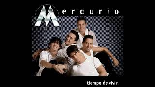 Mercurio...Tiempo De Vivir...