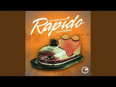 Rapido (feat. Deanna) (Extended)