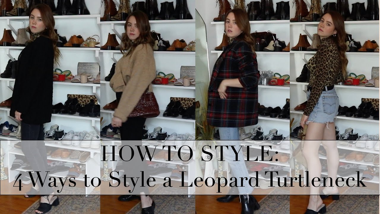 HOW TO STYLE: 4 Ways To Wear A Leopard Turtleneck | Outfit Ideas| Layla Lane