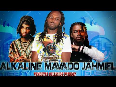 Mavado Alkaline Jahmiel 🔊Gully Vendetta Patriot MVP🔊 Mixtape  2017 by Mixmaster Djeasy