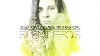 Silent Strike & Kazi Ploae - Silent Regis (Silent Regis EP)