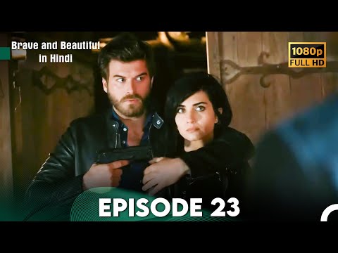 Brave and Beautiful in Hindi - Episode 23 Hindi Dubbed (FULL HD)
