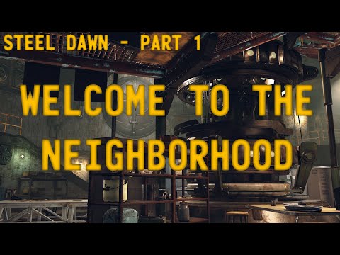 Fallout 76 - Steel Dawn - Part 1