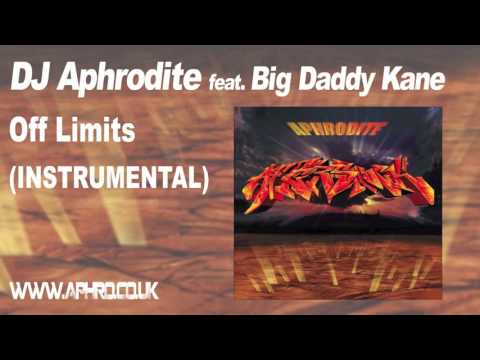 Aphrodite feat. Big Daddy Kane - Off Limits (Instrumental)