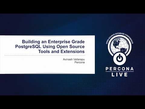 Building PostgreSQL as an Enterprise Grade Setup Using Open Source Tools