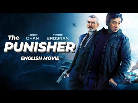 THE PUNISHER - Jackie Chan Full Action English Movie | Hollywood Movies In English | Pierce Brosnan