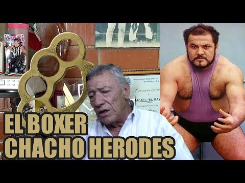 CHACHO HERODES EL BOXER ANECDOTA