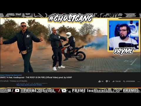 SNIPZ 74 feat. Koolboycool - THE ROOF IS ON FIRE (prod. by AXMP) / REACTION 👻PRYME REAGIERT AUF...👻
