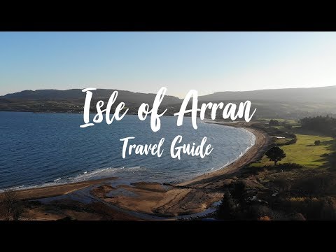 A Scottish Island Paradise | Isle of Arran Travel Guide