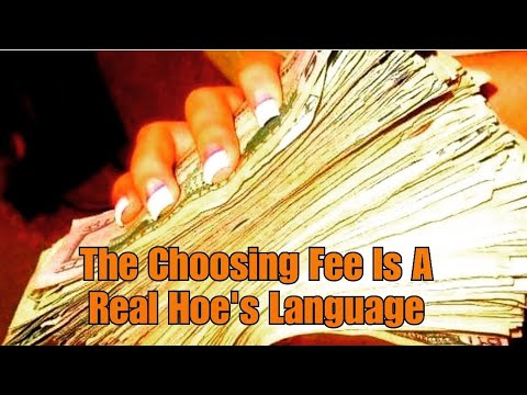 The Choosing Fee Is A Real 304's Language