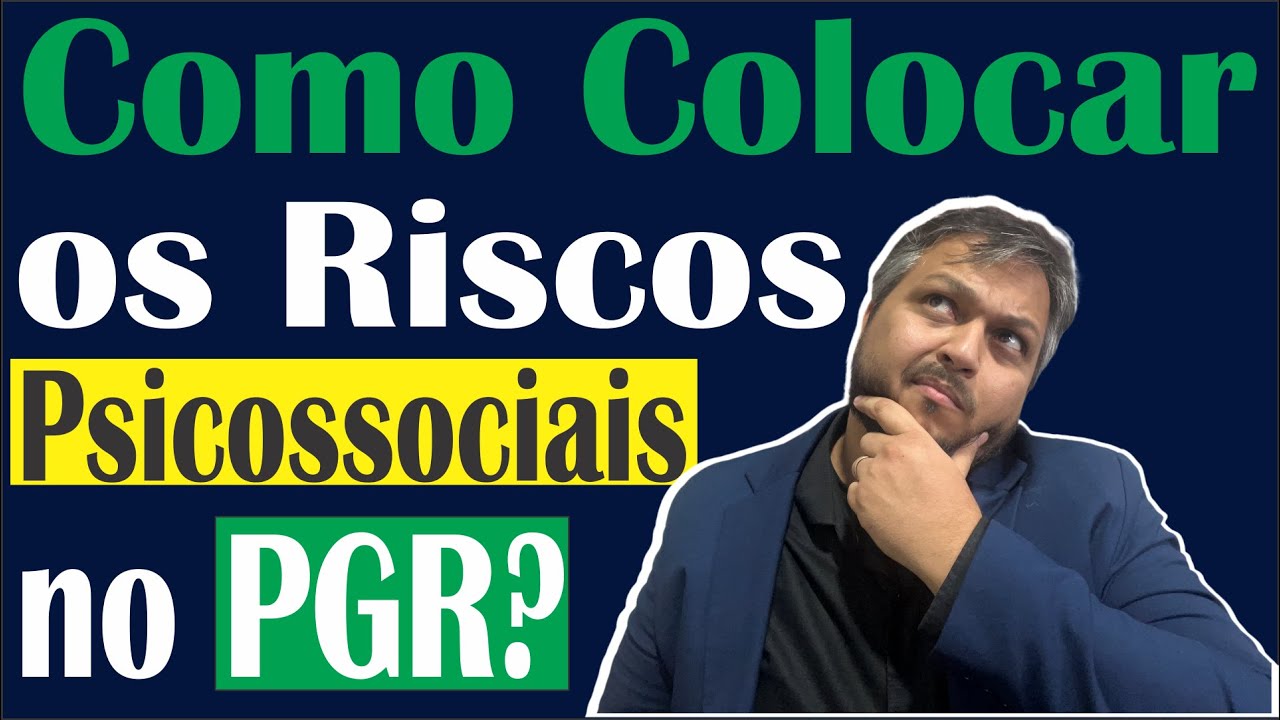 Como colocar os riscos Psicossociais no PGR?