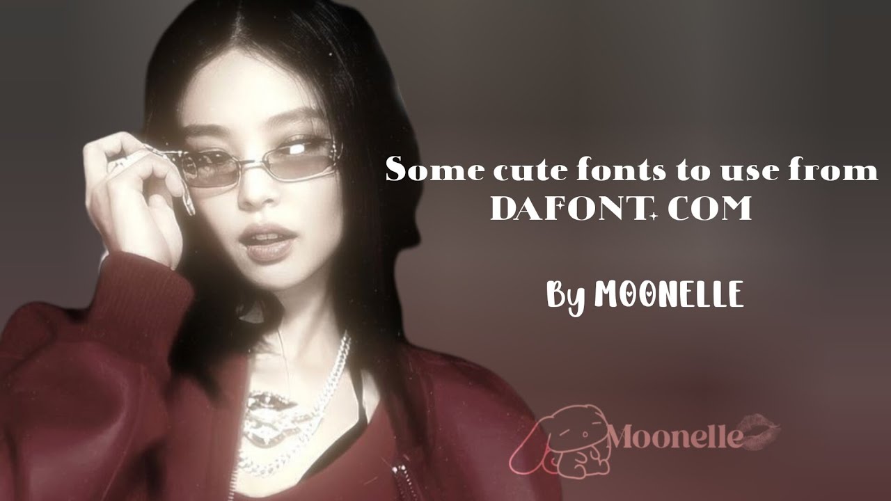 Cute and asthetic fonts to use from DAFONT.COM 🌼✨💋