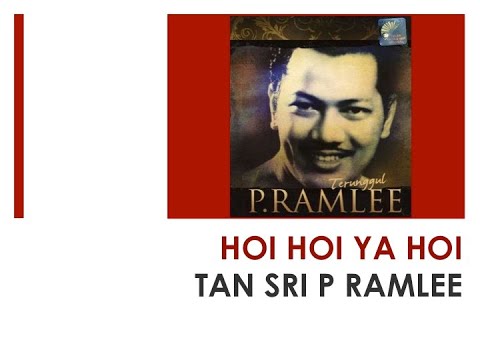 Hoi Hoi Ya Hoi - Tan Sri P Ramlee