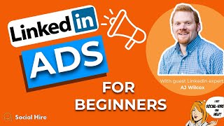 Getting Started With LinkedIn Ads