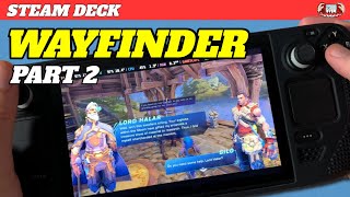 Wayfinder on Steam Deck - Is it Playable? Part 2 - Skylight Hub Tour