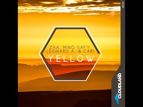Zaa, Mino Safy, Leonard A, & Cari - Yellow [Cloudland Music] Teaser