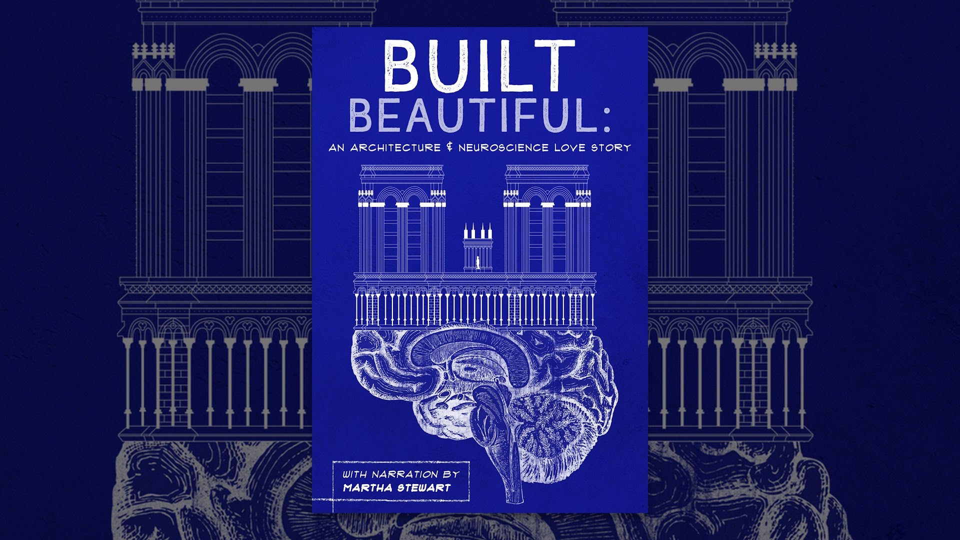 Built Beautiful: An Architecture & Neuroscience Love Story with Narration by Martha Stewart