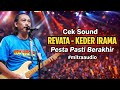 Cek Sound REVATA KEDER IRAMA Pesta Pasti Berakhir Mitraaudio