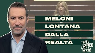 Meloni lontana dalla realtà