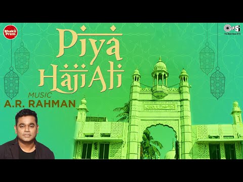 Piya Haji Ali पिया हाजी अली with Lyrics (Lyrical) — watch video