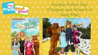 The Fresh Beat Band - Another Perfect Day (Original and Wizard of Song Versions Mixed)