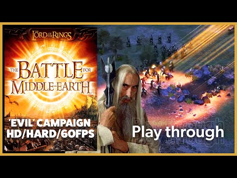 Evil Campaign / The Battle for Middle-Earth | Lord of the Rings Complete Hard Playthrough / Longplay