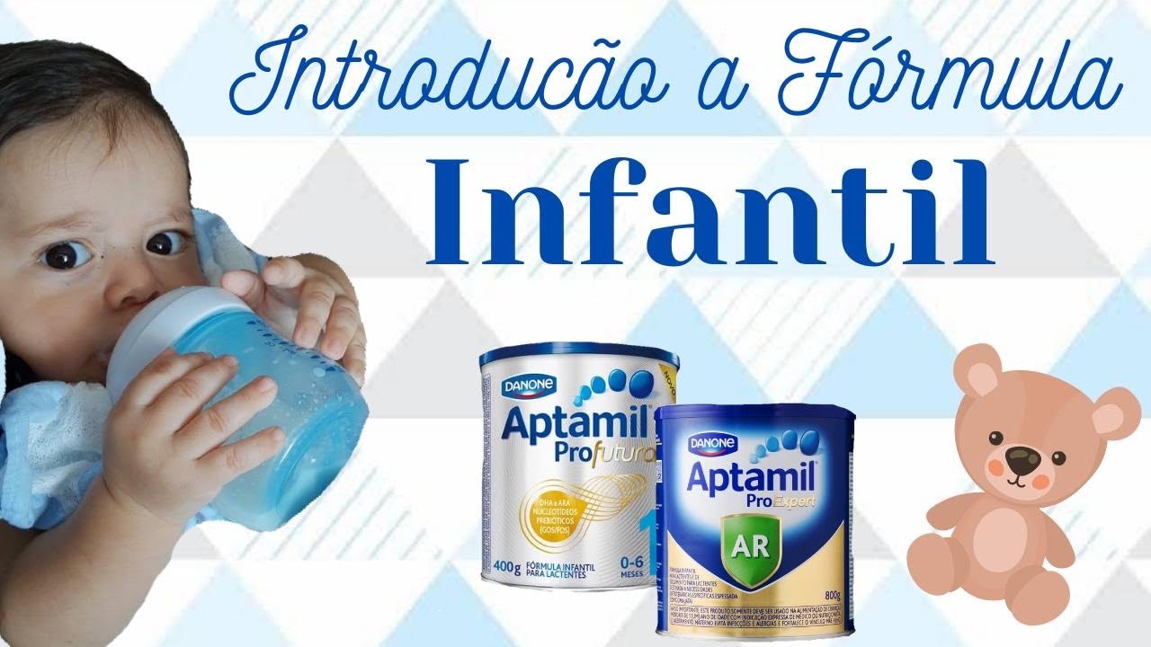 INTRODUÇÃO FÓRMULA INFANTIL - ALEITAMENTO MATERNO - APTAMIL PROFUTURA OU AR