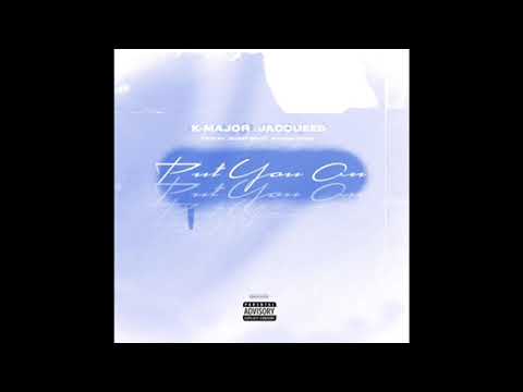 K-Major (feat. @jacqueesmusic ) - Put You On (Produced by Buggy Beats & 808 Charlie Chase)