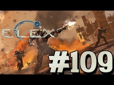 ELEX - #109 - Sturmangriff [Let's Play; ger; Blind]]