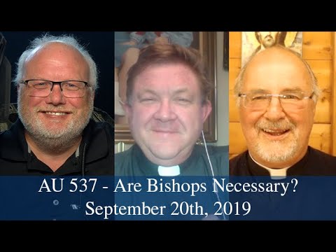 Anglican Unscripted 537 - Are Bishops Necessary?