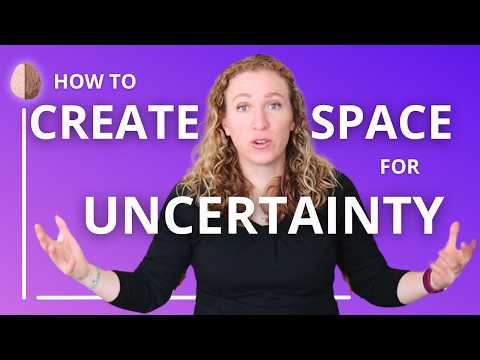How to Deal with Uncertainty  - Without Self-Sabotage