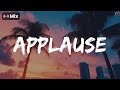 Best Songs That Make You Dance Applause Sorry Not Sorry
