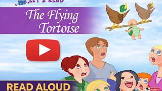 The Flying Tortoise | A Classic English Fairy Tale | Read Aloud for Kids