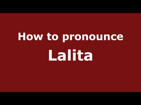 How to pronounce Lalita