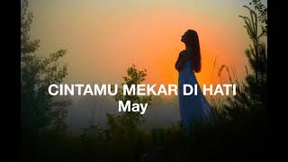 Download lagu MAY - Cintamu Mekar Di Hati (Lirik) mp3 Download lagu MAY - Cintamu Mekar Di Hati (Lirik) mp3