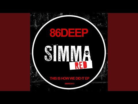 This Is How We Did It (Original Mix)