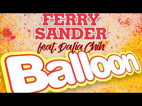 Ferry Sander - Balloon - feat. Dalia Chih