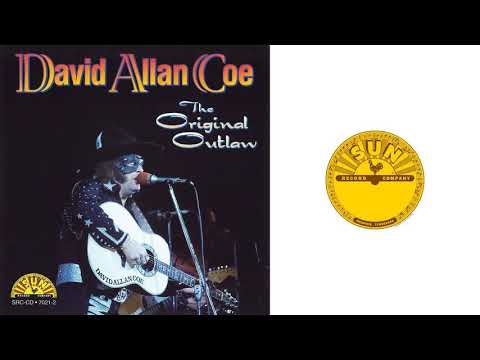 Fuzzy Was an Outlaw - David Allan Coe