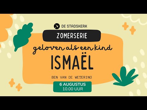 Ismaël | Ben van de Wetering | 6 augustus 2023