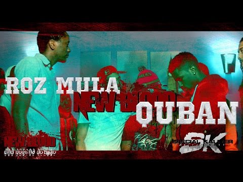 Quban vs Roz Mula