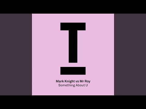 Something About U (Extended Mix)