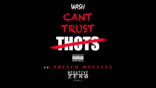 Wash - Can't Trust Thots ( Negative Zero Jersey Club Remix )